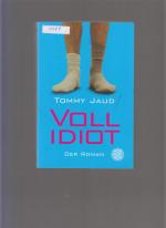 Vollidiot - Der Roman