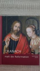 Ralf-Günther Schein: Cranach malt die Re
