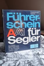 Führerschein AA1 für Segler mit Motor. Alles was man zur Prüfung wissen muß