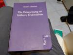 Die Erinnerung an frühere Erdenleben