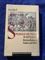 Gerd Althoff: Spielregeln der Politik im Gerd Althoff: Spielregeln der Politik im