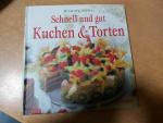 Ricarda Nolte: Schnell und gut - Kuchen 