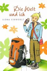 Ilona Einwohlt: Sina: Die Welt und ich (