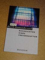 Wege durch Niemands Land - Rücksichten eines Freigekauften