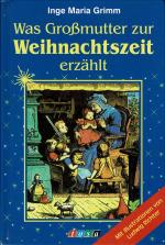 Inge Maria Grimm: Was Grossmutter zur We