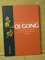 Yuan, Hong Li: "Qi Gong" Ein praxisbezog Yuan, Hong Li: "Qi Gong" Ein praxisbezog