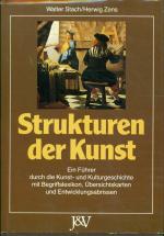 Strukturen der Kunst - Ein Führer durch die Kunst- und Kulturgeschichte mit