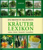 Dumonts kleines Kräuter-Lexikon