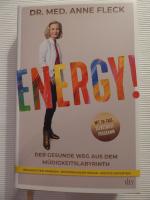 Anne Fleck: Energy! - Der gesunde Weg au