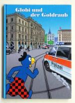 Glättli, Samuel - Jürg Lendenmann: Globi