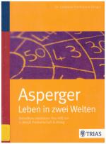 Asperger: Leben in zwei Welten - Ehemaliges Bibliotheksexemplar