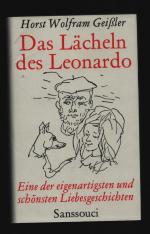 Das Lächeln des Leonardo/Eine der eigenartigsten und schönsten Liebesgeschichten