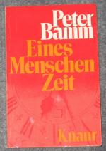 Peter Bamm: Eines Menschen Zeit