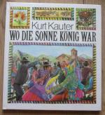 Wo die Sonne König war