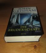John Grisham: Die Bruderschaft