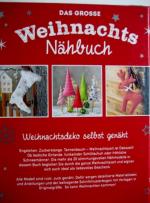 Das grosse Weihnachts Nähbuch - Alles handgemacht - mit Schnittmusterbogen