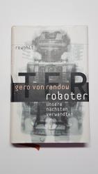 Roboter. Unsere nächsten Verwandten