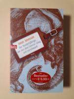 Jonas Jonasson: Der Hundertjährige, der 