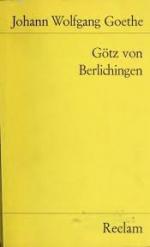 Goethe, Johann Wolfgang: Götz von Berlic Goethe, Johann Wolfgang: Götz von Berlic