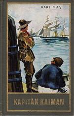 Karl May: Kapitän Kaiman - Erzählungen a