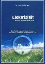 Elektrizität unsere wirkliche Nahrung