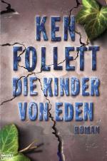 Ken Follett: Die Kinder von Eden