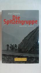 Mart Smeets: DIE SPITZENGRUPPE: RADSPORT