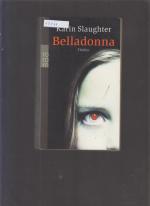 Karin Slaughter: Belladonna Karin Slaughter: Belladonna