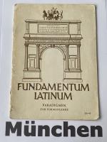 Fundamentum Latinum: Paradigmen zur Formenlehre