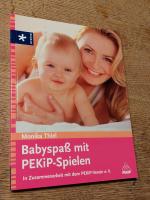 Monika Thiel: Babyspaß mit PEKiP-Spielen