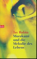 Jay Rubin: Murakami und die Melodie des 