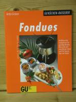Antje Grüner: "Fondues" Antje Grüner: "Fondues"