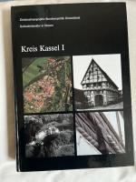 Kulturdenkmäler in Hessen: Kreis Kassel I -  Denkmaltopographie Bundesrepublik Deutschland.