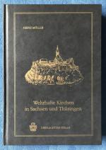 Wehrhafte Kirchen in Sachsen und Thüringen