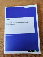 Der Einfluss von Vitamin D auf das Immunsystem