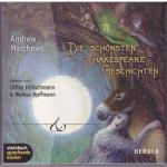 Andrew Matthews: Die schönsten Shakespea