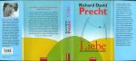 Richard David Precht: Liebe - Ein unorde