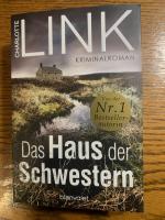 Charlotte Link: Das Haus der Schwestern
