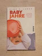 Babyjahre - Entwicklung und Erziehung in den ersten vier Jahren