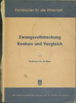 Zwangsvollstreckung Konkurs und Vergleich - Fortsetzung (Schluß) aus der 31. Lieferung Seite 85–160