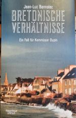 Jean-Luc Bannalec: Bretonische Verhältni Jean-Luc Bannalec: Bretonische Verhältni
