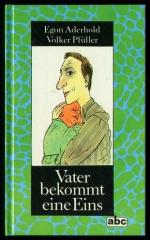 Pfüller, Volker -  Egon Aderhold: Vater 