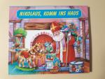 Nikolaus, komm ins Haus   (Aufklapp-Bilderbuch / Pop-up-Buch)