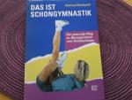 Das ist Schongymnastik