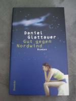 Daniel Glattauer: Gut gegen Nordwind