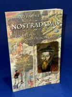 Nostradamus - Ein Mythos wird entschlüsselt