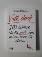 Richard Wilson: Voll doof: 101 Dinge, di