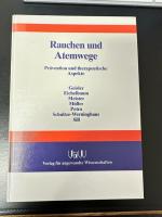 Rauchen und Atemwege - Prävention und therapeutische Aspekte.