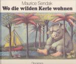 Maurice Sendak: Wo die wilden Kerle wohn