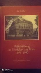 Volksbildung in Frankfurt am Main 1890 bis 1990